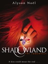 Shadowland (eBook): The Immortals Series, Book 3
